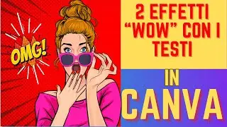 2 effetti wow col testo in Canva