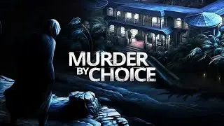 A Murder Mystery Like No Other: Murder by Choice Walkthrough #gaming #mystery