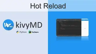 KivyMD | Aula 5 – Implementação do HotReload