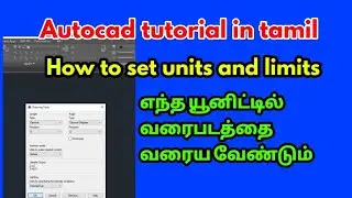 Autocad tutorial in tamil-Units and limits in autocad-civil tamil