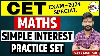 पशु परिचर | CET PATWAR  2024 || SIMPLE INTEREST || समझे बिलकुल बेसिक से BY SATYAPAL SIR