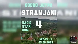 DOBRO JUTRO STRANJANI 4!!!