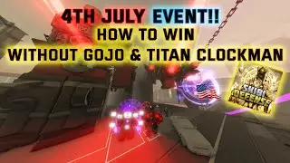 [Skibi Defense] How to beat the July 4th event with Toilet Speaker!!