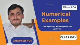 Numerical Examples | KPK 10th class physics |  chapter #01 | lecture # 06