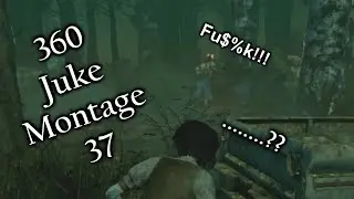 Dead by daylight - 360 Juke Montage 37