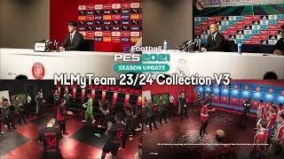 PES 2021 & Football Life 2024 - MlMyTeam 23/24 Collection V3 | Real Madrid, Girona, Leverkusen