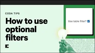 How to use optional filters | Coda Tips