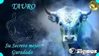 ♉TAURO; Un Secreto Muy Bien Guardado  Descubre si ya lo conocias