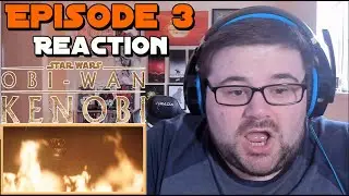 Star Wars: Obi-Wan Kenobi - Episode 3 - Reaction