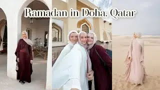 Ramadan in Doha with My Sisters!