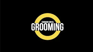 Cuidado con el "grooming"