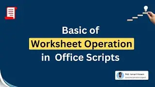 9. Basic of Worksheet Automation in Office Scripts