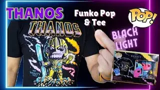 Funko Pop Tee Thanos Blacklight Special Edition | unboxing