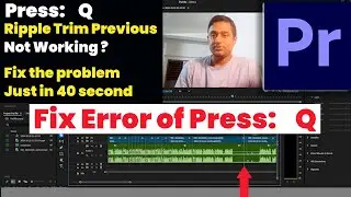 Fix Ripple Trim Previous Edit to Playhead Q Premiere Pro Not Working Just in 40 Seconds