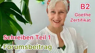 B2 Goethe | Schreiben Teil 1 | Forumsbeitrag | Gesunde Ernährung | Deutsch lernen