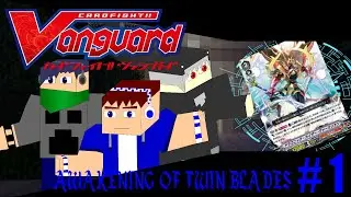 Cardfight Vanguard !! Awakening Of Twin Blades (Minecraft Roleplay) Episode 1 A New Beginning !!!