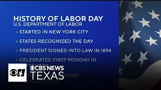 The history of Labor Day? Here's an explainer.