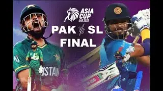 PAK VS SL FINAL Live Streaming Asia CUP 2022