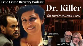 Dr.  Killer: The Murder of Deepti Gupta