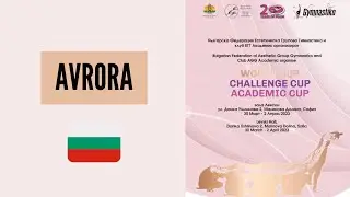 💫Avrora | BUL🇧🇬| Short program 8-10 | Preliminaries
