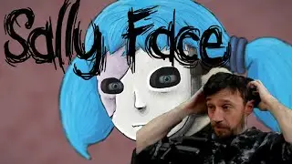 Sally Face | Chapter One | w Commentary