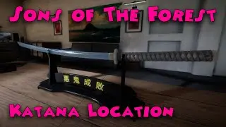 Sons of The Forest - How to get the Katana