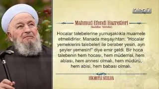 Mahmud Efendi Hazretlerinin Hikmetli Sözleri Bölüm 16