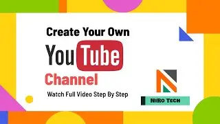 Create YouTube Channel 2021