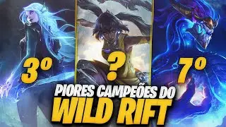 Os Campeões Mais FRACOS do WILD RIFT no PATCH 4.4 - TIER LIST