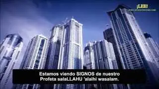 ENDTIME PROPHECIES OF PROPHET MUHAMMED saws (subtitulo CASTELLANO) - LAS SEÑALES MENORES