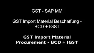 SAP MM - Import Material Procurement   BCD + IGST