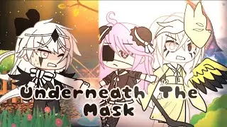 Underneath the Mask || Glmv || Gacha Life Music Video || Part 17 || Original Plot