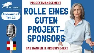 P2.12: Rolle eines guten Projekt-Sponsors