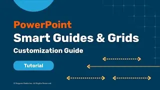 PowerPoint : Smart Guides & Gridlines