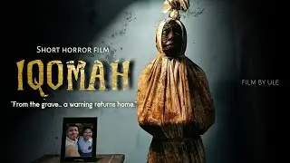IQOMAH | Short Horror Film