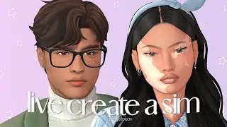 CAS With Me LIVE🤍| The Sims 4: Create A Sim