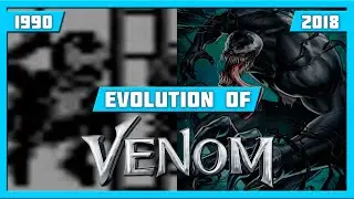 EVOLUTION OF VENOM IN GAMES (1990-2018)