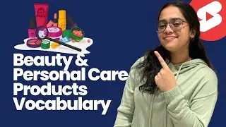 Beauty & Personal Care Products Vocabulary - Daily Use English Words 