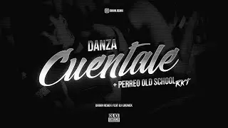 DANZA CUENTALE + PERREO OLD SCHOOL - RKT -  BRIAN REMIX ✘ DJ CRONOX