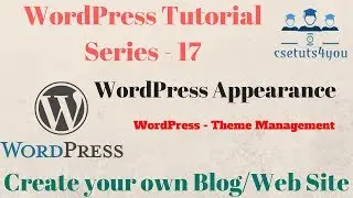 WordPress Tutorial Series - 17 WordPress Theme Installation