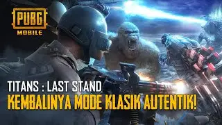 PUBG MOBILE | Titan : Last Stand Kembali nya Godzilla dan Kong melawan Mechagodzilla
