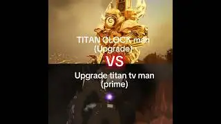 UPGRADE titan clock man VS ALL Titans #short #vs #skibiditoilet #viral