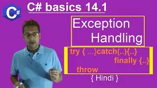 c# basics 14.1 | Exception handling | Hindi | Explained step by step with example