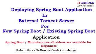 Deploying Spring Boot App in external Tomcat Server for new and existing App