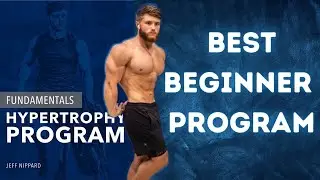 Jeff Nippard's Fundamentals Hypertrophy Program Review