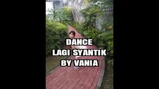 DANCE Lagi Syantik In PUBLIC By VaniaKw