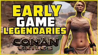 Legendary Weapons at Any Level | Conan Exiles 2021