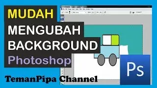Cara Mengubah Warna Background - Adobe Photoshop Tutorial