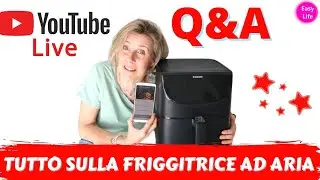TUTTO SULLA FRIGGITRICE AD ARIA | Barbara Easy Life