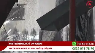 METEOROLOJİ UYARDI
